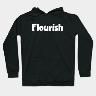 Flourish Hoodie